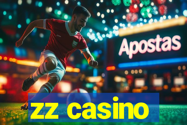 zz casino